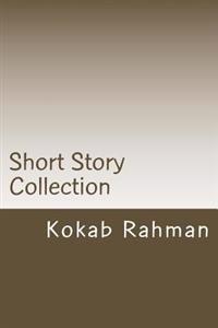 Short Story Collection: A Collection of Muslim Cultural Short Stories