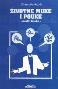 Zivotne Muke I Pouke