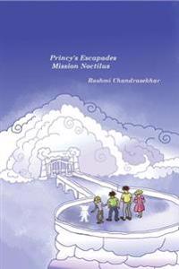 Princy's Escapades: Mission Noctilus