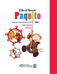 Bokomslag för "El Libro de Valores de Paquito: Selección y adaptación de cuentos universales"