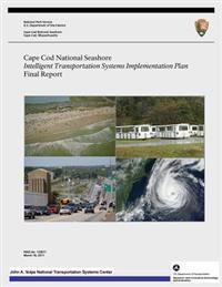 Cape Cod National Seashore: Intelligent Transportation Systems Implementation Plan- Final Report