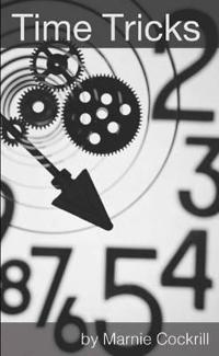 Time Tricks