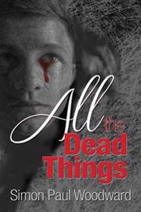 All The Dead Things
