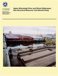 Upper Mississippi River and Illinois Waterways: Non-Structural Measures Cost-Benefit Study