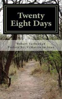 Twenty Eight Days: A Journey Within