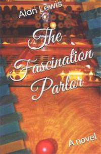 The Fascination Parlor