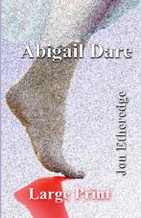 Abigail Dare (Large Print)