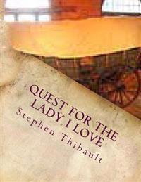 Kirjan kansi "Quest for the Lady I Love"