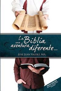 La Biblia una Aventura Diferente: Introducción a la Biblia