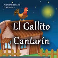 El Gallito Cantarin