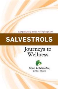 Salvestrols: Journeys to Wellness