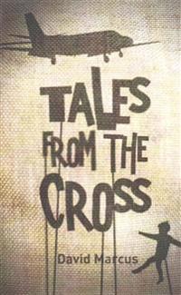 Tales From The Cross