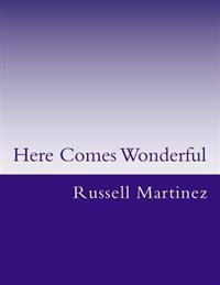 Here Comes Wonderful