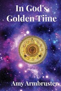 In God's Golden Time