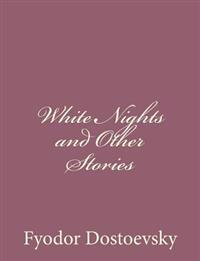 White Nights and Other Stories
