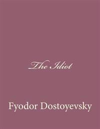 The Idiot