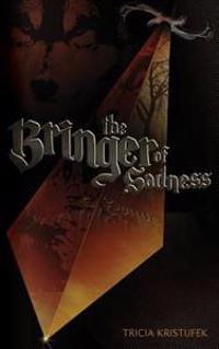 The Bringer of Sadness