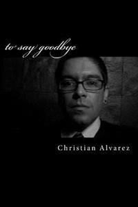 to say goodbye: ........