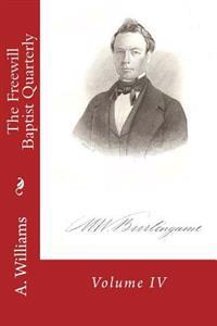 The Freewill Baptist Quarterly