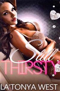 Still Thirsty
