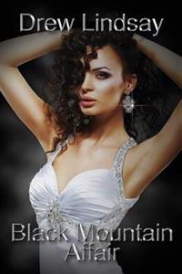 Black Mountain Affair: Ben Hood Thriller Number 2