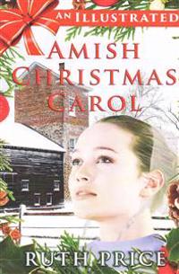An Illustrated Amish Christmas Carol