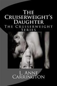 Bokomslag for "The Cruiserweight's Daughter"