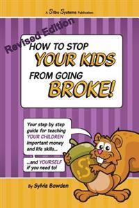 How to stop your kids going broke: Revised