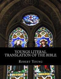 Youngs Literal Translation of the Bible: The New Testament