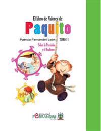 Bokomslag för "El Libro de Valores de Paquito: Adaptación de cuentos universales"