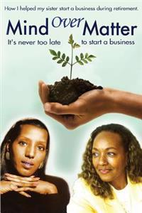 Mind Over Matter: How I helped my sister start a business during retirement!
