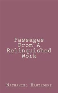 Bokomslag for "Passages from a Relinquished Work"