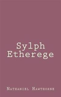 Sylph Etherege