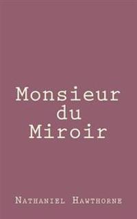 Monsieur du Miroir