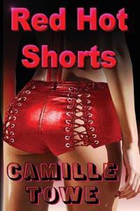 Red Hot Shorts
