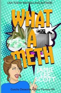 What A Meth