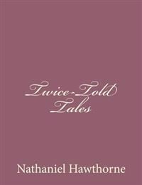 Twice-Told Tales
