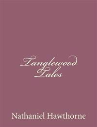 Bokomslag for "Tanglewood Tales"