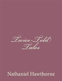 Twice-Told Tales