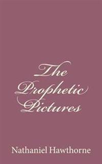 The Prophetic Pictures