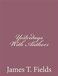 Yesterdays with Authors