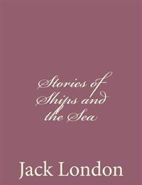 Bokomslag för "Stories of Ships and the Sea"