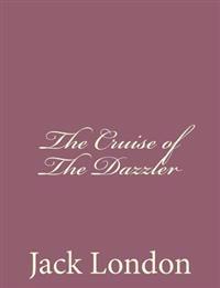 Bokomslag för "The Cruise of the Dazzler"
