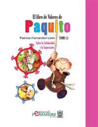 Bokomslag för "El Libro de Valores de Paquito: Selección y adaptación de cuentos universales"