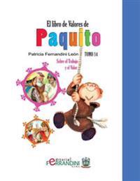 Bokomslag för "El Libro de Valores de Paquito: Selección y adaptación de cuentos universales"