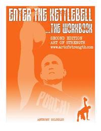 Enter the Kettlebell Workbook