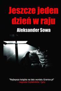 Jeszcze Jeden Dzien W Raju