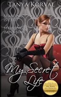 My Secret Life - Moonlighting as a Call Girl