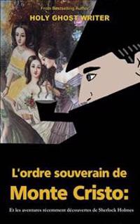 L'ordre Souverain de Monte-Cristo