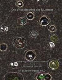 Die Wissenschaft der Murmeln: Daten & Diagramme für Wissenschaft Labor: Band 1